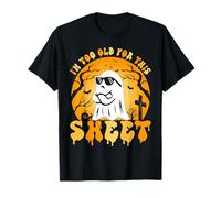 Ghost I'm Too Old For This Sheet Disfraz de Halloween para Hombre y Mujer Camiseta
