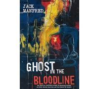 Ghost in the Bloodline: Let Them Cut Your Soul in Half: 33 Haunting Prosems on Grief, Growth, Survival, and the Silence We Inherit (principia discuntia)