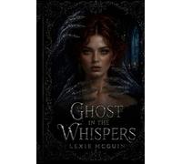 Ghost in the whispers