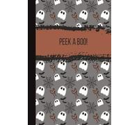 Ghost Journal: Peek A BOO! Spooky notebook for writing, note-taking, doodling, or planning | 6x9 inches, 112 lined pages for adults, teens, or kids| ghostly elements for your Halloween lover