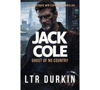 Ghost of No Country: An Infrastructure Terror Thriller Set in London as Retaliation Ignites the Capital (Jack Cole)