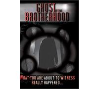Ghost of the Brotherhood [USA] [DVD]