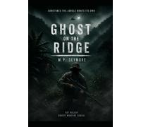 GHOST ON THE RIDGE (SGT KELLER COVERT WARFARE SERIES)