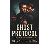 Ghost Protocol: A Dark MM Assassin Romance (ICE AND OBSESSION)