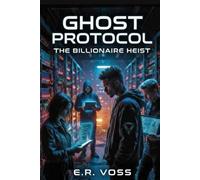 GHOST PROTOCOL THE BILLIONAIRE HEIST