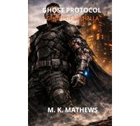 Ghost Protocol: The Ghost of Valhalla