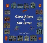 Ghost Riders of Fair Street