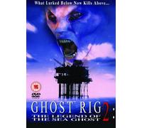 Ghost Rig 2: The Legend of the Sea Ghost [DVD] [2007] [Reino Unido]