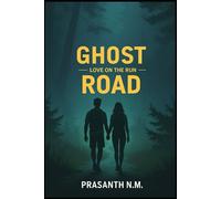 Ghost Road: Love on the Run