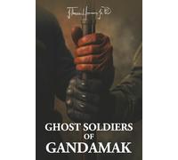 Ghost Soldiers of Gandamak