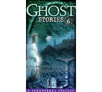 Ghost Stories 6 [USA] [VHS]
