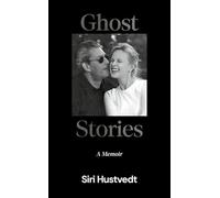 Ghost Stories: A Memoir