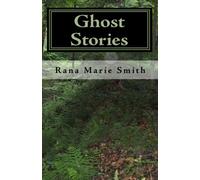 Ghost Stories: Real Ghosts