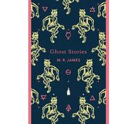 Ghost Stories (The Penguin English Library)