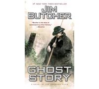 Ghost Story: A Novel of the Dresden Files: 13