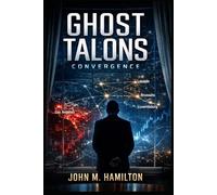 Ghost Talons: Convergence