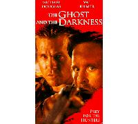 Ghost & The Darkness [USA] [VHS]