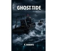 Ghost Tide: A Treasure Coast Conspiracy Thriller (The Treasure Coast Files)