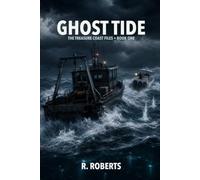 Ghost Tide: A Treasure Coast Conspiracy Thriller (The Treasure Coast Files)