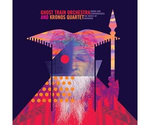 Ghost Train Orchestra - Songs and Symphoniques: The Music of Moondog
