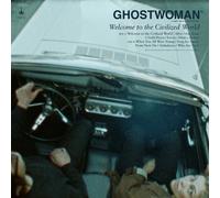 Ghost Woman - Welcome To The Civilized World (Orange Coloured) (LP)