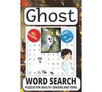 Ghost Word Search puzzle book: Word Searches with Easy to Read Print about Ghost, Spirit and Specter and More | 6x9 inches, 111 pages | 50 + Puzzles... Gift for Vacations, Holidays, and Free Times.