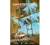 Ghostbusters Volume 2: Dead Man's Chest