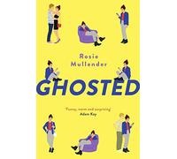 Ghosted: a brand new hilarious and feel-good rom com for summer