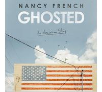 Ghosted: An American Story