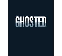 GHOSTED: Funny Verdict Notebook | 120 College-Ruled Pages | 7.5 x 9.25 Inches | Decision-Prop Journal for Office, Dating, Parties & Adulting Drama