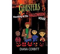 Ghosters 5: Haunting at the Halloween House