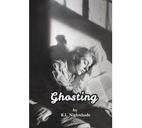 Ghosting: What If Your Boyfriend Was Never Real?
