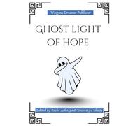 Ghostlight of Hope