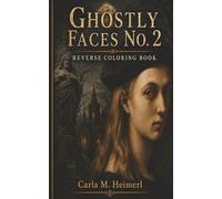 "Ghostly Faces", No.2, Reverse Coloring Book