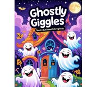 Ghostly Giggles: Spooky but Sweet Coloring Book
