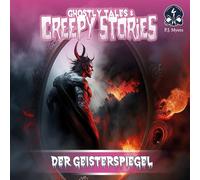 Ghostly Tales & Creepy Stories - Folge 4 - der Geisterspiegel