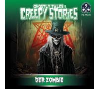Ghostly Tales & Creepy Stories - Folge 9 - der Zombie