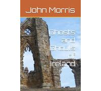 Ghosts and Ghouls of Ireland