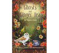 Ghosts and Ginger Tea: Inspired by the Night Marchers