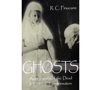 Ghosts: Appearances of the Dead and Cultural Transformation [Idioma Inglés]