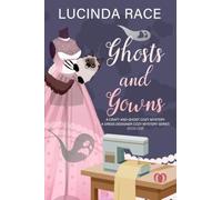 Ghosts & Gowns: A Craft and Ghost Cozy Mystery (A Dress Designer Cozy Mystery Series)