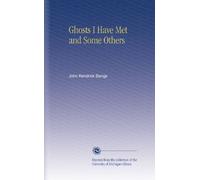 Ghosts I Have Met and Some Others