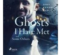 Ghosts I Have Met And Some Others (audiolibro)