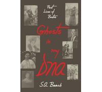 Ghosts in my DNA: Past Lives of Boston
