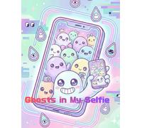 Ghosts in My Selfie: Your camera roll is haunted-let’s color it anyway.