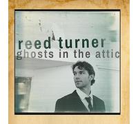 Ghosts in the Attic by Reed Turner