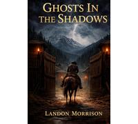 Ghosts In The Shadows (Shadow Series)