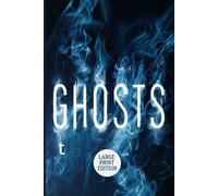 GHOSTS (LARGE PRINT EDITION): A Dark Family Drama of Secrets, Inheritance, Moral Conflict, and the Haunting Power of the Past