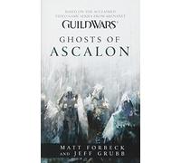 Ghosts of Ascalon (Guild Wars: Ghosts of Ascalon)