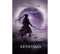 Ghosts of Hāikimi: A Tale of Ilhara